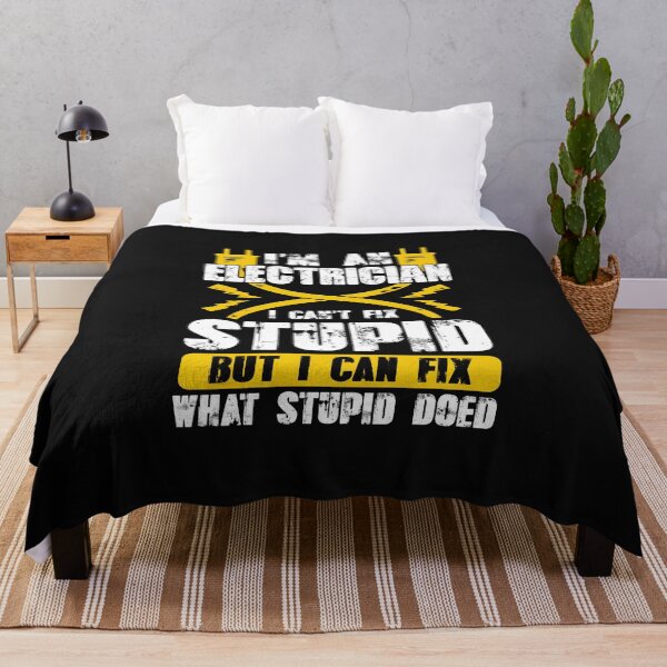 Item preview, I'M AN ELECTRICIAN I CAN'T FIX STUPID / Electricity  designed and sold by Tee Hub.