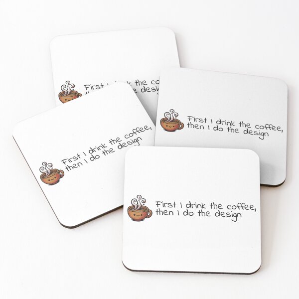 Item preview, First I drink the coffee, then I do the design - UX Designer | Product Designer | UI Designer Stickers designed and sold by PoshPixel.