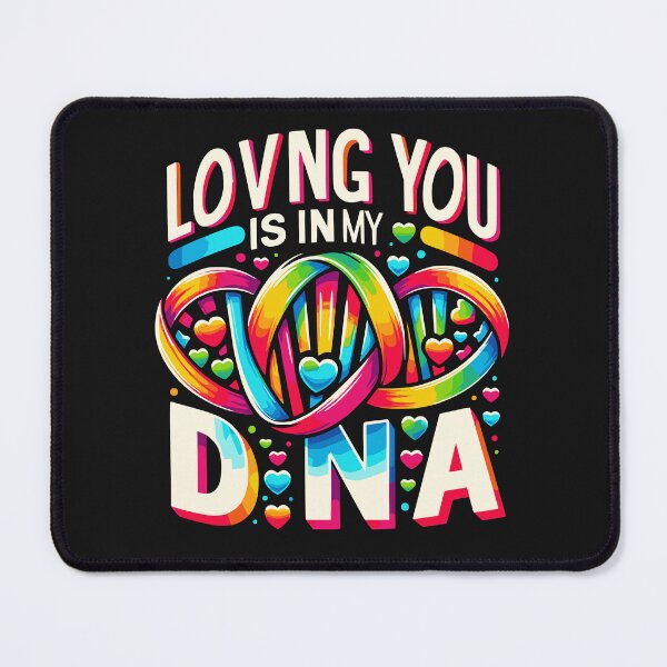 Item preview, LOVING YOU IS IN MY DNA designed and sold by HYPeR-NaTUrE.