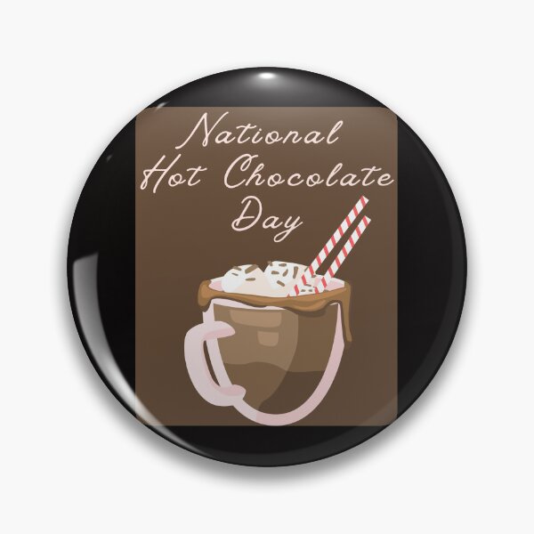 Item preview, National Hot Chocolate Day designed and sold by Simo0455.