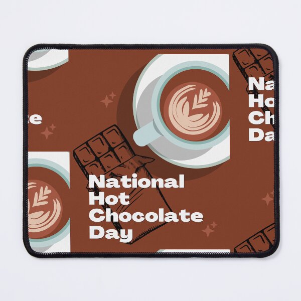 Item preview, National Hot Chocolate Day designed and sold by Simo0455.