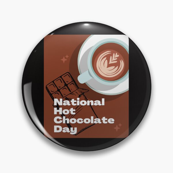 Item preview, National Hot Chocolate Day designed and sold by Simo0455.