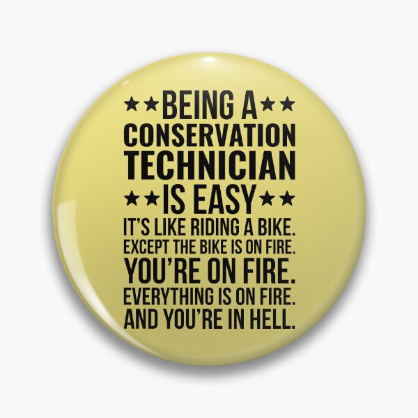 Item preview, Being A Conservation Technician Is Easy designed and sold by kamrankhan.