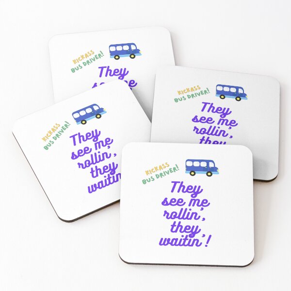 Item preview, Funny Kickass Bus Driver Quote They see me rollin' they waitin'  designed and sold by celestwoo.