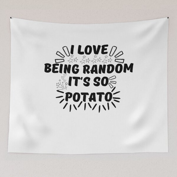 Item preview, Funny Random, I Love Being Random, Random and Proud, It's So Potato, Crazy Mad Essential humor T-Shirt  designed and sold by Alaminee.