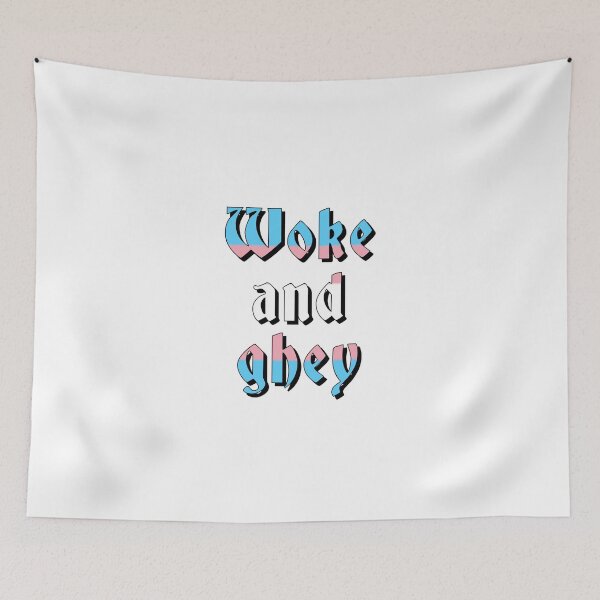 Item preview, Woke and ghey designed and sold by ramsaybaggins.