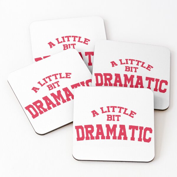 Item preview, A Little Bit Dramatic designed and sold by fanscinated.