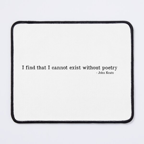 Item preview, I find that I cannot exist without poetry designed and sold by cosmic-comets.