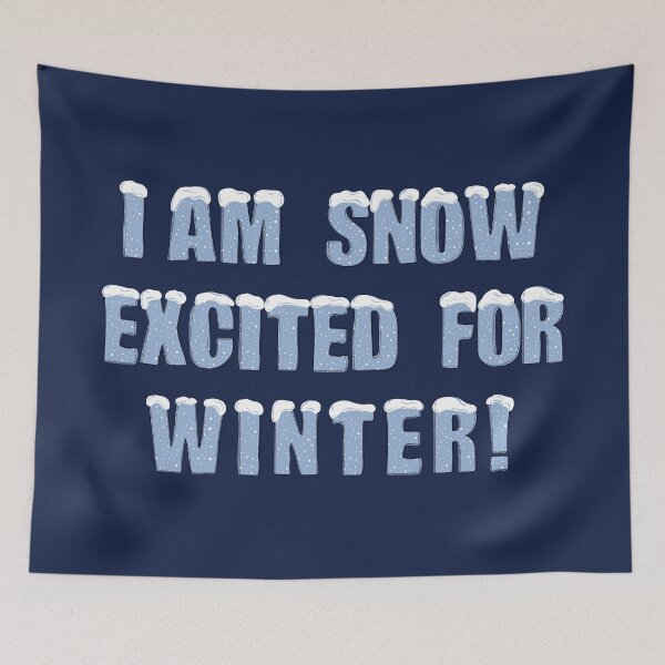 Item preview, I'm snow excited for winter! designed and sold by SalxSal.