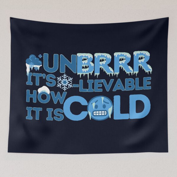 Item preview, Unbrrrlievable How Cold It Is! designed and sold by SalxSal.