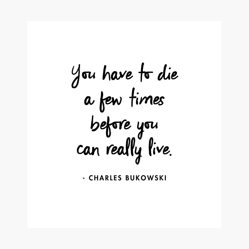 Charles Bukowski Citation Nous Allons Tous Mourir Gratuit