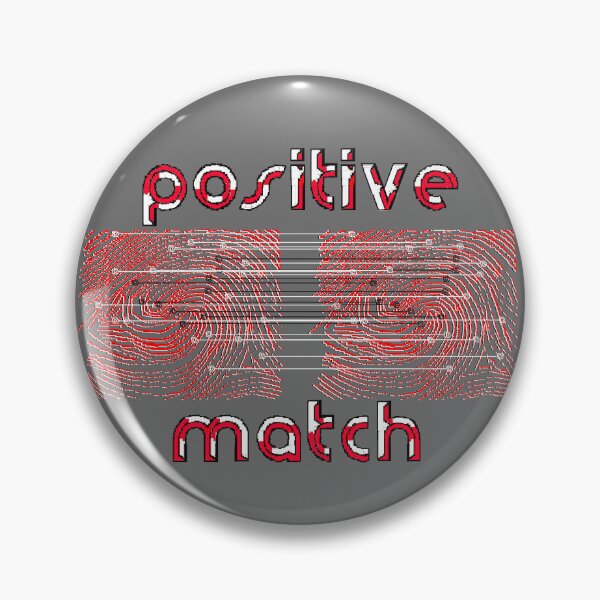 Item preview, positive match fingerprint designed and sold by 4rpixs.
