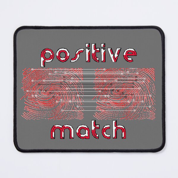 Item preview, positive match fingerprint designed and sold by 4rpixs.