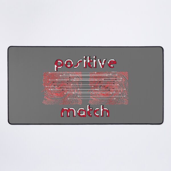 Item preview, positive match fingerprint designed and sold by 4rpixs.