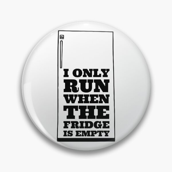 Item preview, i only run when the fridge is empty designed and sold by GodsOfArt.
