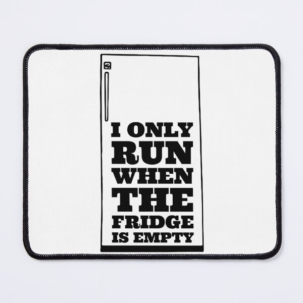 Item preview, i only run when the fridge is empty designed and sold by GodsOfArt.