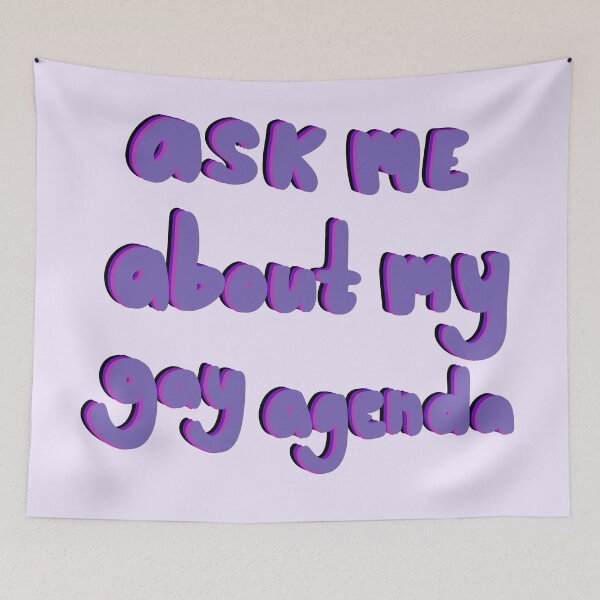 Item preview, Ask me about my gay agenda designed and sold by TicaCreations.