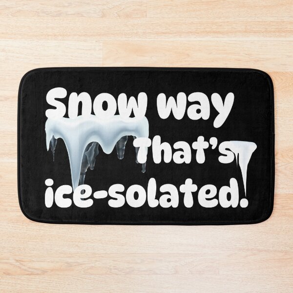 Item preview, Snow way, that's ice-solated! designed and sold by SalxSal.