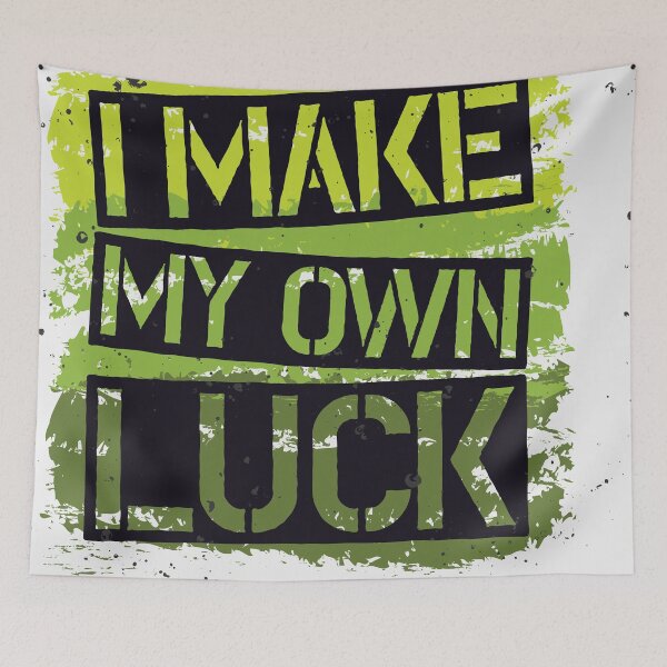 Item preview, i make my own luck designed and sold by sbrstore.