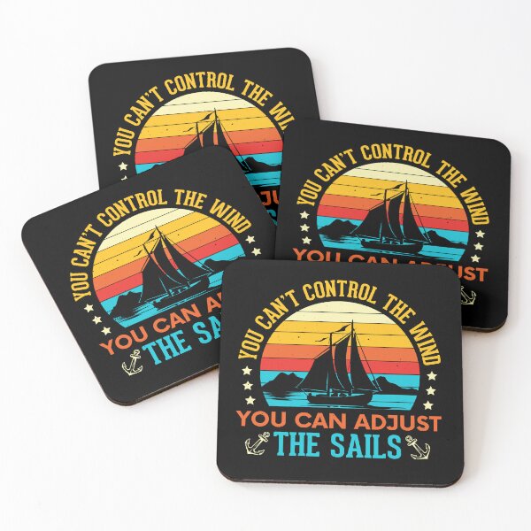 Item preview, You can't control the wind you can adjust the sails designed and sold by BorczVisuals.