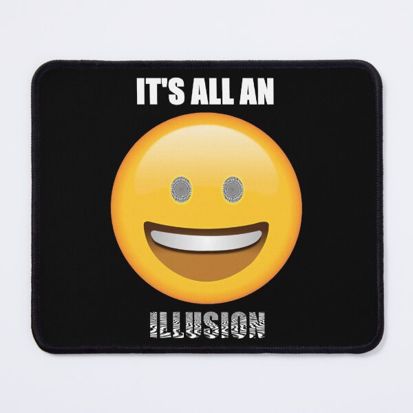 Artikelvorschau, ES IST ALLES EIN ILLUSIONS-EMOJI entworfen und verkauft von ShinGoukiSon.