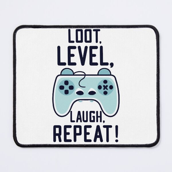 Item preview, Loot, Level, Laugh, Repeat! - Role-Playing Games - Video Games designed and sold by InkCraftHouse.