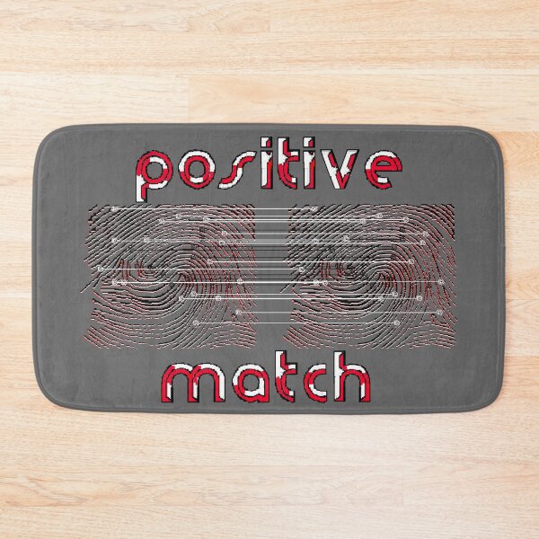 Item preview, positive match fingerprint identification designed and sold by 4rpixs.