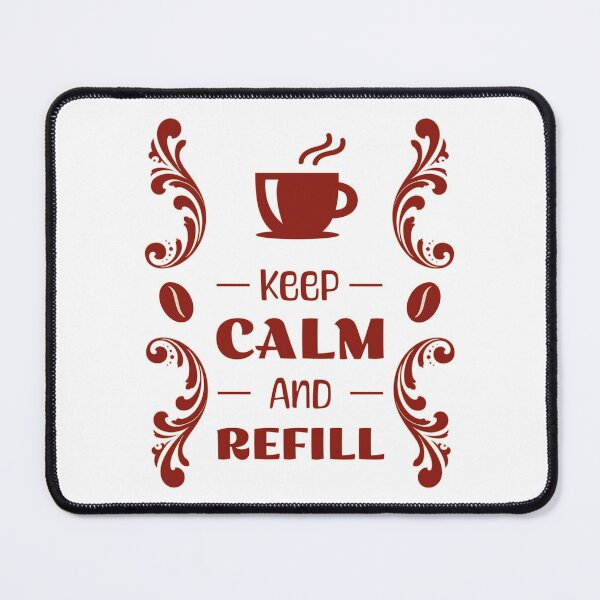 Item preview, Keep Calm and Refill designed and sold by ThePioneerWay.