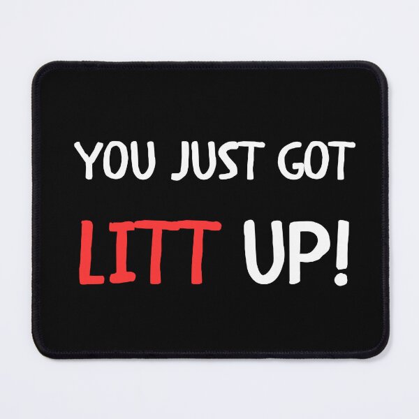 Item preview, You Just Got Litt Up designed and sold by ChicTrendz.