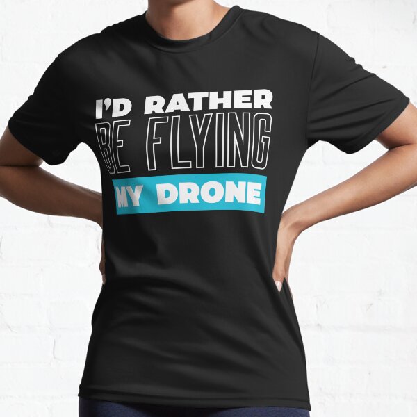 Item preview, I'd Rather Be Flying My Drone designed and sold by Teesamust.
