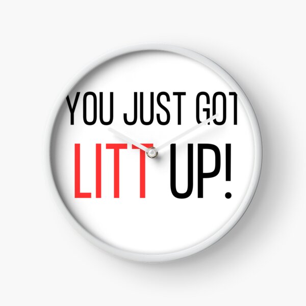 Item preview, You Just Got Litt Up designed and sold by ChicTrendz.