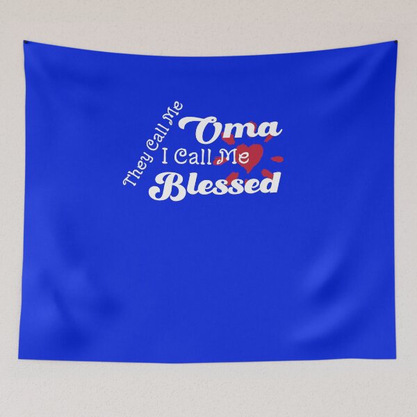 Item preview, They Call Me Oma I Call Me Blessed designed and sold by Manifest-Style.
