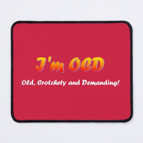 Item preview, I'm OCD designed and sold by John-Peter Chamberland.