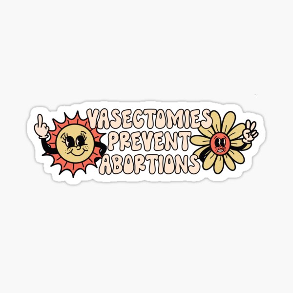 Item preview, Vasectomies Prevent Abortions designed and sold by lsegers.