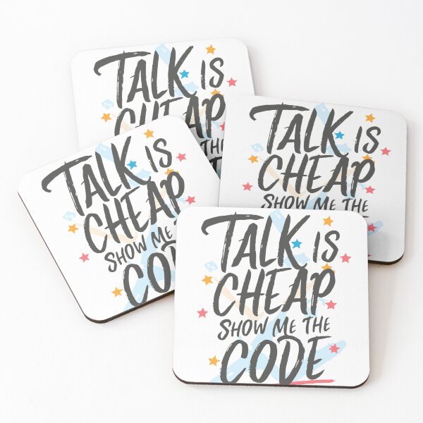 Item preview, talk is cheap  show me  the code - cool saying | funny  designed and sold by TheTimer.