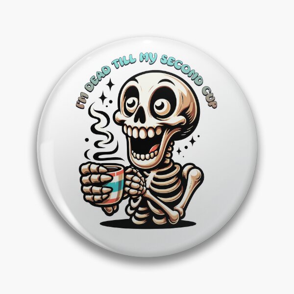 Item preview, DEAD TILL MY SECOND CUP  designed and sold by HYPeR-NaTUrE.