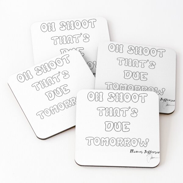 Item preview, Oh shoot that's due tomorrow funny t-shirt  designed and sold by Avenue-Elegance.