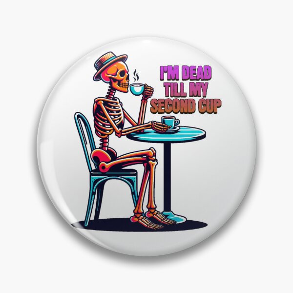 Item preview, DEAD TILL MY SECOND CUP 2 designed and sold by HYPeR-NaTUrE.