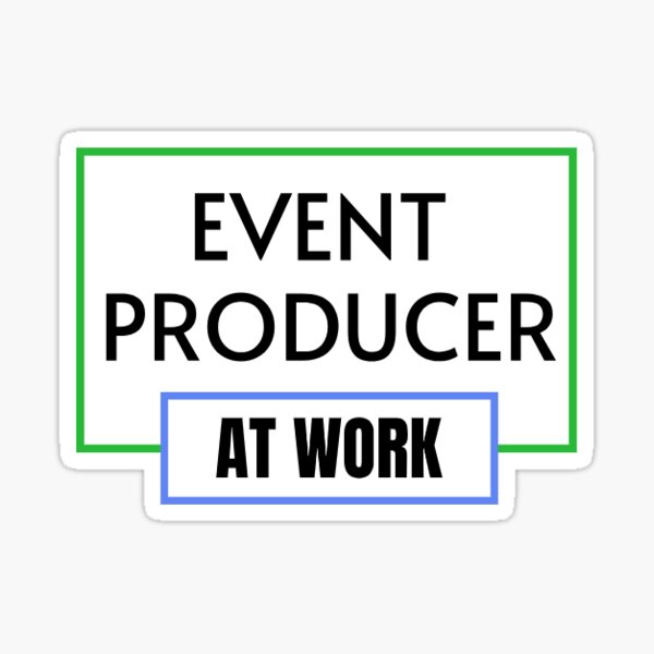 Item preview, Event producer at work, occupation, profession, event management designed and sold by Work life.