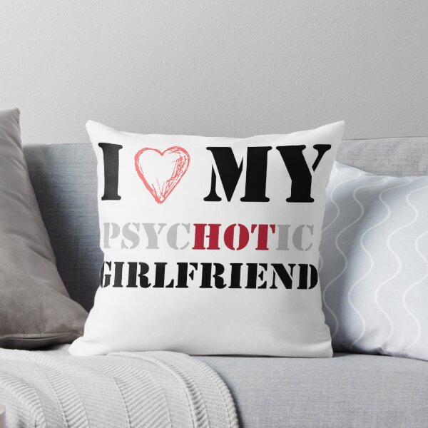 Item preview, i love my psychotic girlfriend designed and sold by GodsOfArt.