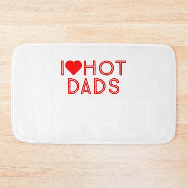 Item preview, i love hot dads designed and sold by GodsOfArt.