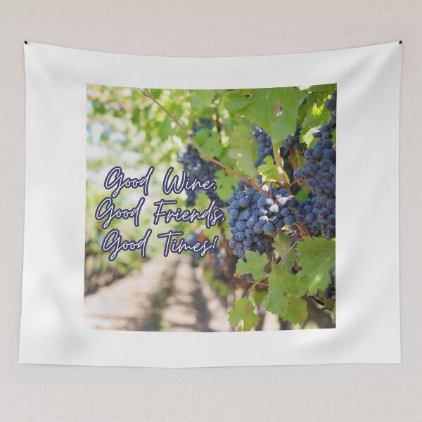 Item preview, Good Wine, Good Friends, Good Times! designed and sold by TidyKitchenInc.