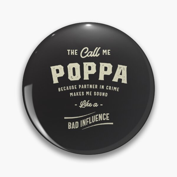 Item preview, They Call Me Poppa Because Partner in Crime Funny Grandpa designed and sold by cidolopez.