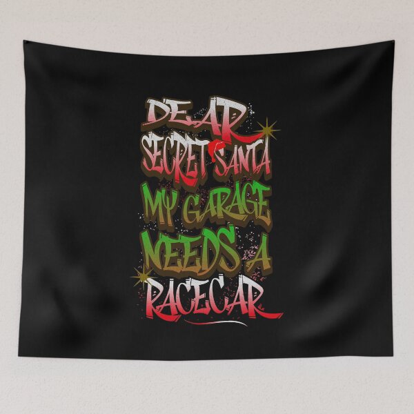 Item preview, Dear Secret Santa My Garage Needs A Racecar Funny Christmas Car Racing Xmas Holiday  designed and sold by CarantinedChaos.