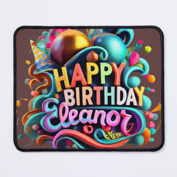 Item preview, Happy Birthday Eleanor designed and sold by hiddenlink.
