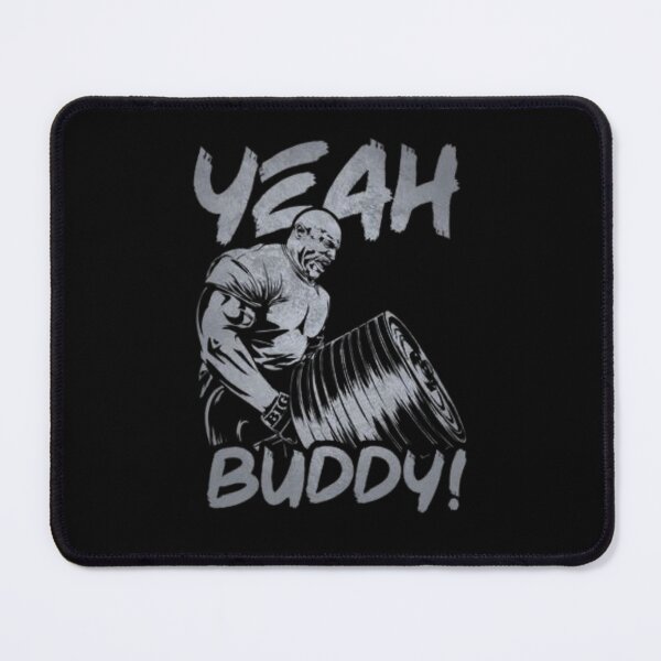 Item preview, "Yeah Buddy" designed and sold by GymRat--9.