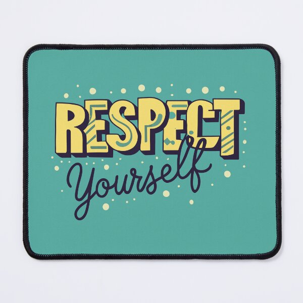 Item preview, Respect Yourself designed and sold by Scorpion Creative.