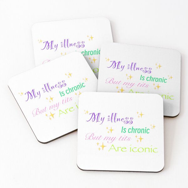 Item preview, My illness is chronic but my tits are iconic designed and sold by TicaCreations.