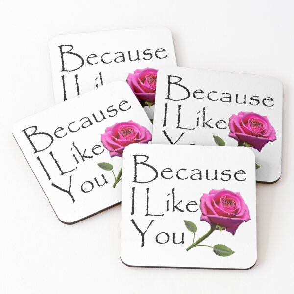 Item preview, Because I Like You - Pink Rose Black Text designed and sold by MegaDirt.