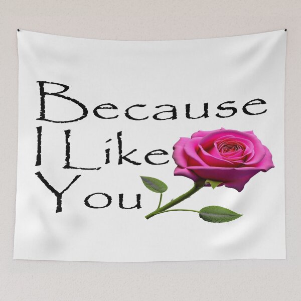Item preview, Because I Like You - Pink Rose Black Text designed and sold by MegaDirt.